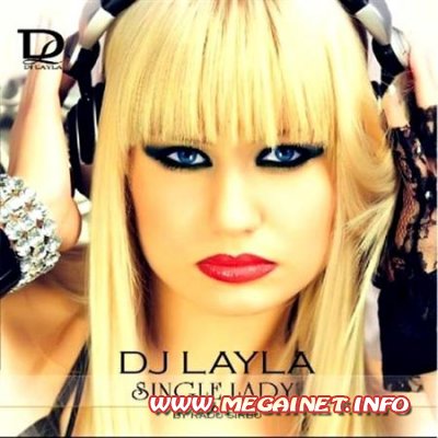 DJ Layla Альбом Single Lady