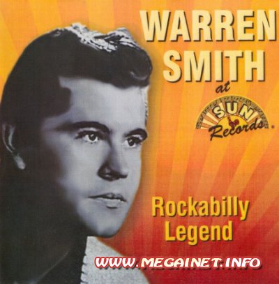 Warren Smith - Rockabilly Legend ( 2001 )