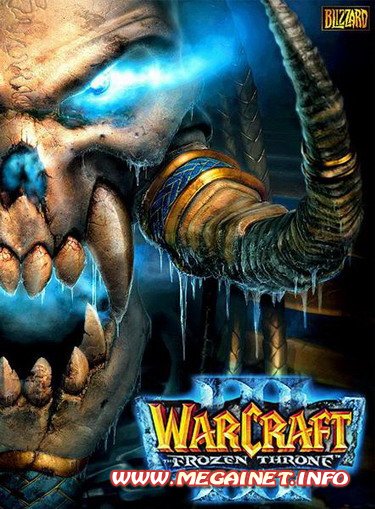 Скачать бесплатно игру Warcraft III: Reign of Chaos + The Frozen Throne v1.26