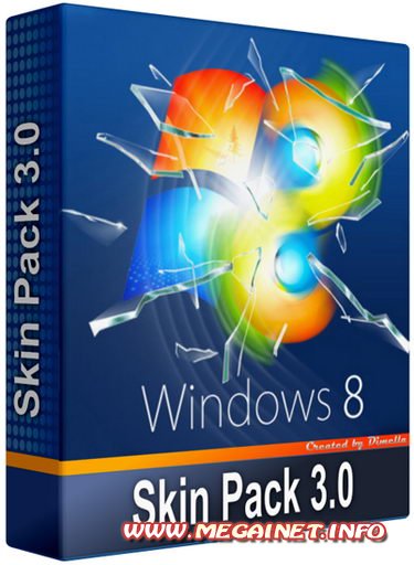 Windows 8 Skin Pack 3.0 for Windows 7 ( 2011 / 32bit / 64bit )
