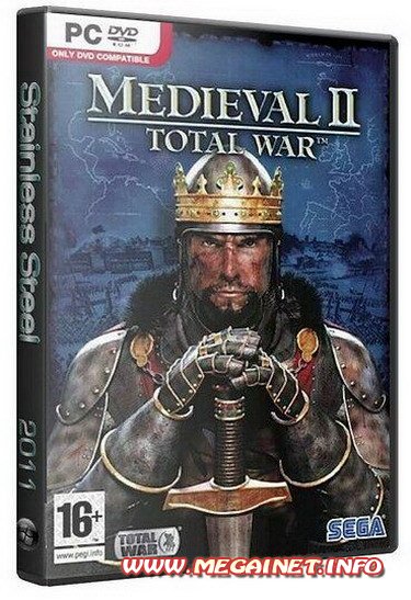 Medieval 2: Total War Stainless Steel 6.4 ( 2011 / Rus / PC / RePack )