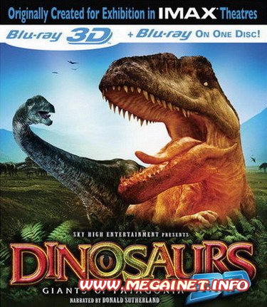 IMAX. Динозавры: Гиганты Патагонии ( 2007 / BDRip )
