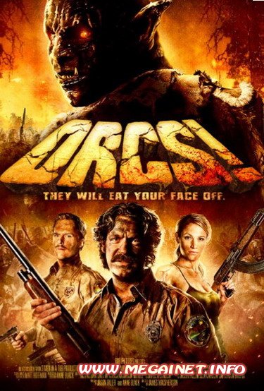 Орки ( 2011 / HDRip ) Орки ( 2011 / HDRip )