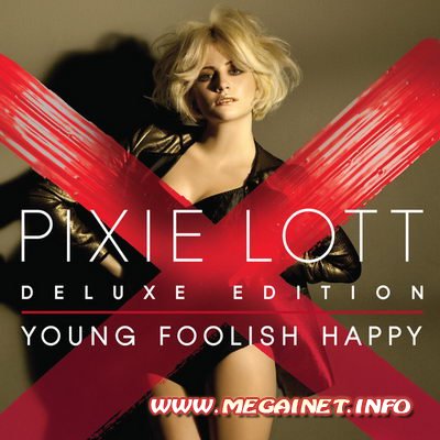 Pixie Lott – Young Foolish Happy ( 2011 )