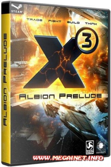 X3.Albion Prelude.v 2.0 + X3.Земной конфликт ( 2008-2011 / Rus / Eng / Repack )
