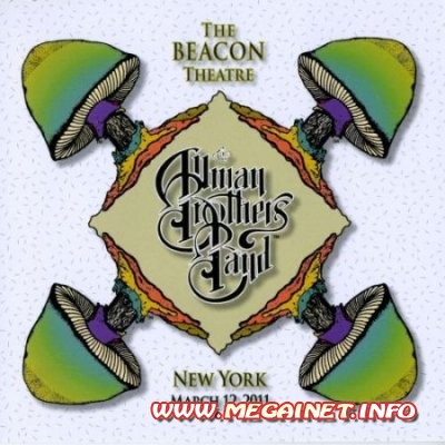 The Allman Brothers Band - Beacon Theatre, NY - March 12, 2011 ( 2011 )