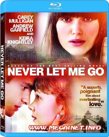 Не отпускай меня / Never let me go (2010/HDRip)