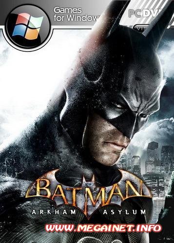 Batman Arkham Asylum v.1.1 (2009/RUS/RePack)