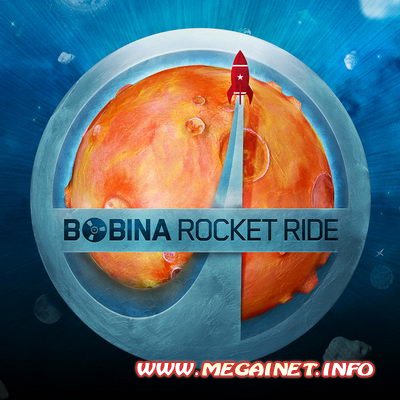 Bobina – Rocket Ride ( 2011 )