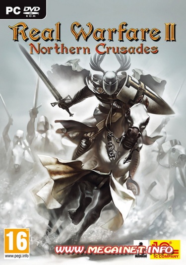 Real Warfare 2: Northern Crusades ( 2011 / Rus / RePacK )