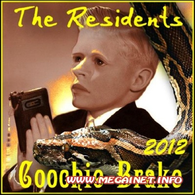 The Residents - Coochie Brake (2012) The Residents - Coochie Brake (2012)