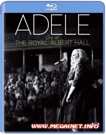 Adele - Live At The Royal Albert Hall ( BRRip ) Adele - Live At The Royal Albert Hall ( BRRip )