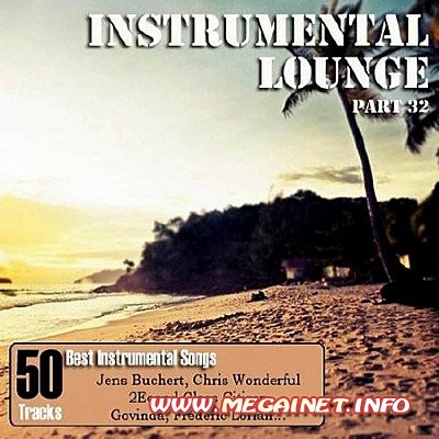 Instrumental Lounge Vol. 32 ( 2012 )