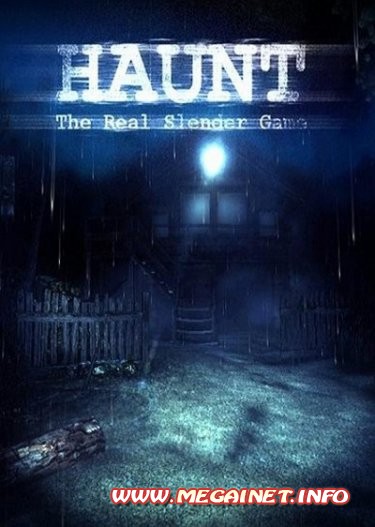 Haunt: The Real Slender Game ( 2012 / Eng )
