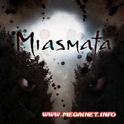 Miasmata ( 2012 / Eng )