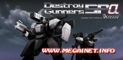 Destroy Gunners SPα ( 2.02 ) ( Экшн, Шутер, Eng ) ( Android )