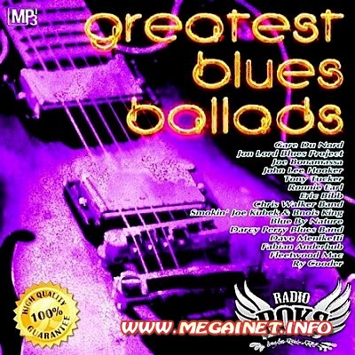 VA - Greatest Blues Ballads ( 2013 )